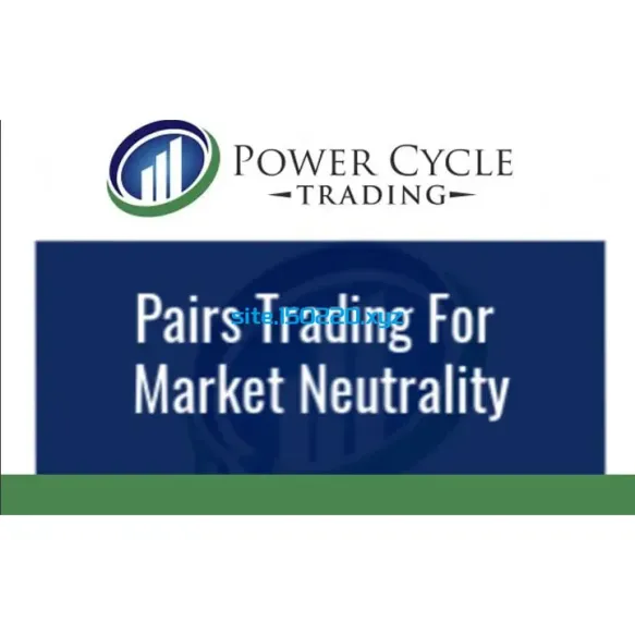 图片[1]-Power Cycle Trading – Pairs Trading for Market Neutrality & Big Profits-TheTrendFollowing