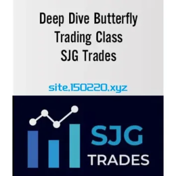 图片[1]-SJG Trades – Deep Dive Butterfly Trading Strategy Class-TheTrendFollowing