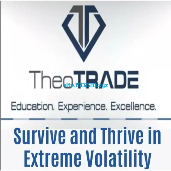 TheoTrade  Survive and Thrive in Extreme Volatility-TheTrendFollowing